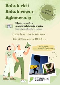 Bohaterki i Bohaterowie Aglomeracji - Konkurs Fotograficzny - plakat